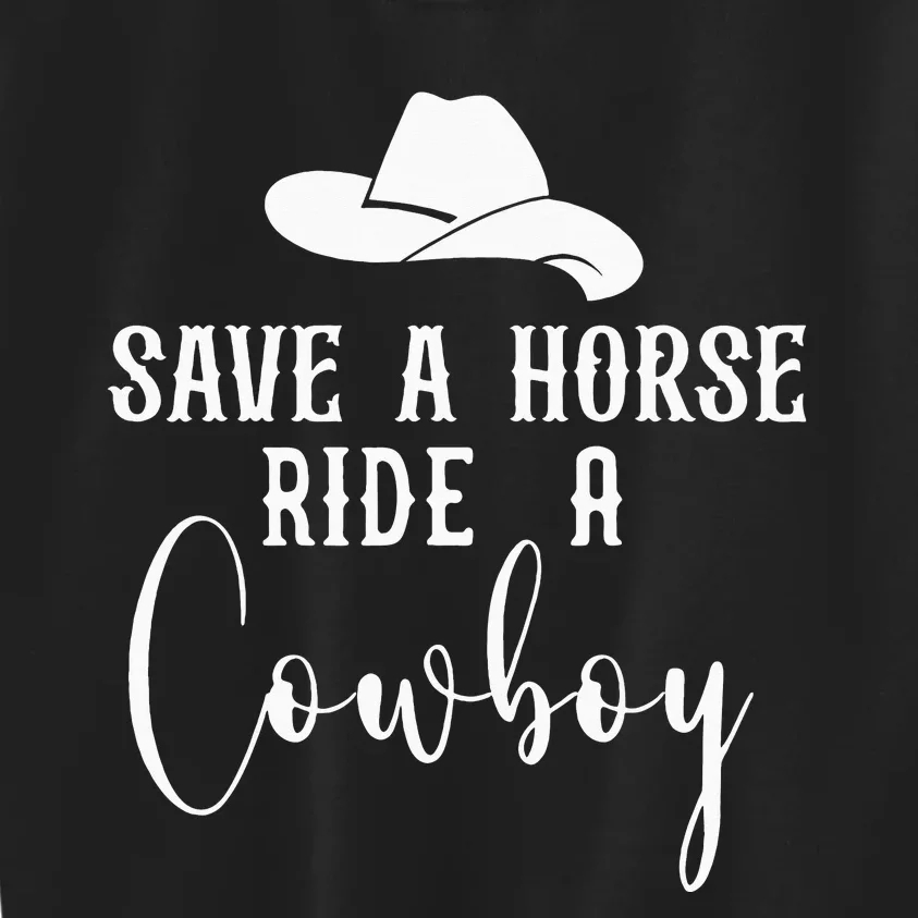 Save A Horse Ride A Cow Horse Lovers Kids Sweatshirt