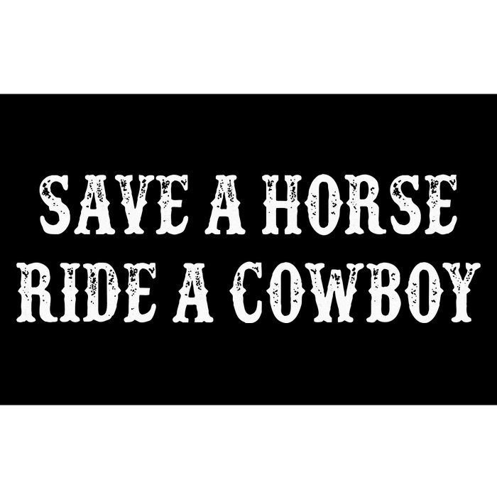 Save A Horse Ride A Cowboy Vintage Style Bumper Sticker