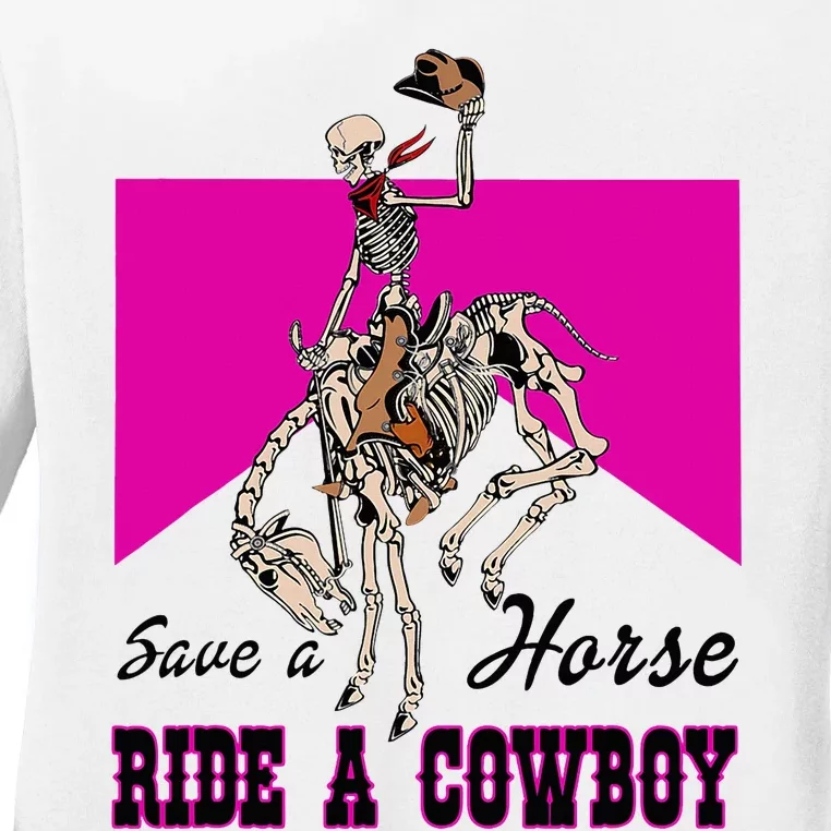 Save A Horse Ride A Cowboy Funny Skeleton Western Pink Women Ladies Long Sleeve Shirt