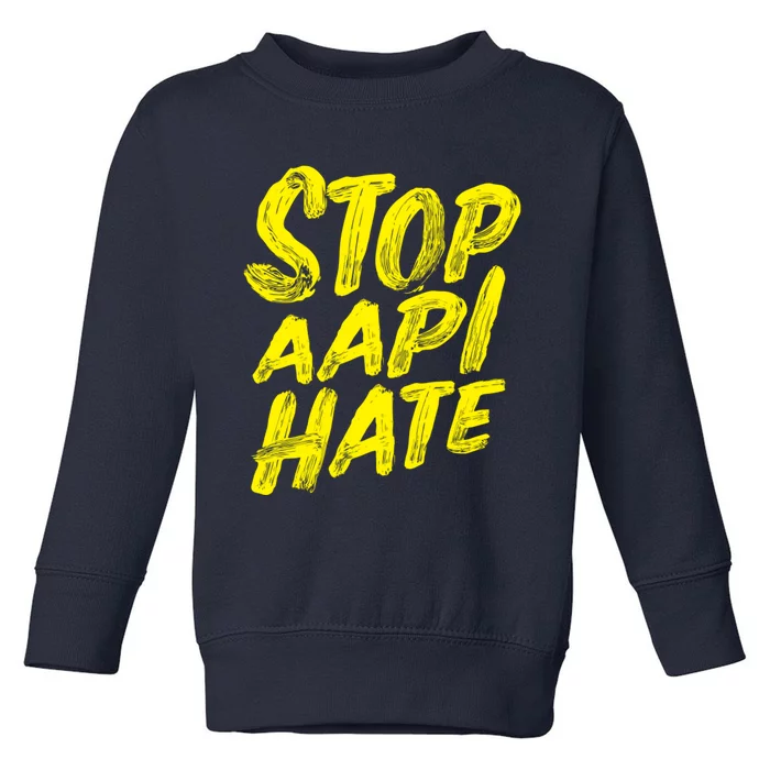 Stop Aapi Hate Toddler Sweatshirt