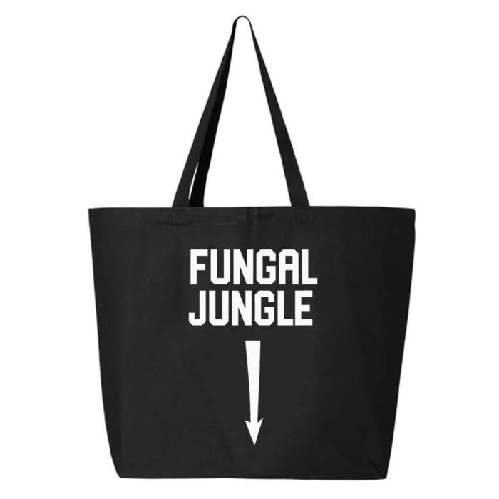 Sexual Adult Humor Fungal Jungle Offensive Gag Gift 25L Jumbo Tote