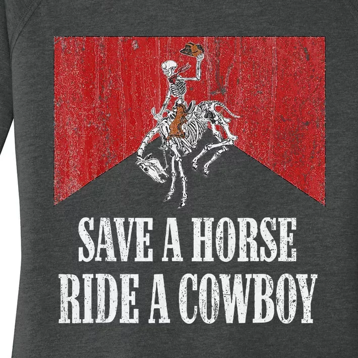 Save A Horse Ride A Cowboy Western Country Funny Women's Perfect Tri Tunic Long Sleeve Shirt