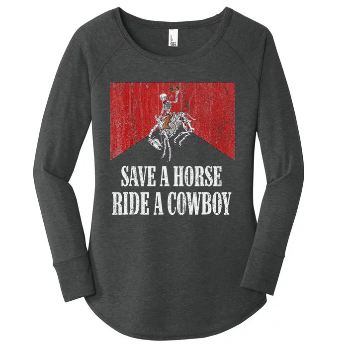 Save A Horse Ride A Cowboy Western Country Funny Women's Perfect Tri Tunic Long Sleeve Shirt