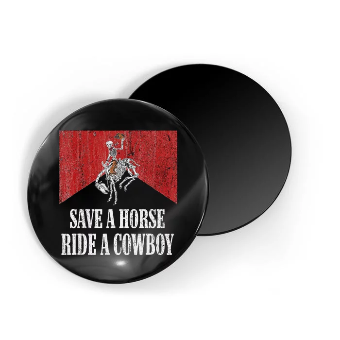 Save A Horse Ride A Cowboy Western Country Funny Magnet