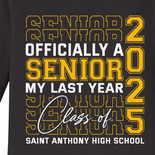 Saint Anthony High School Officially A Senior Class Of 2025 Baby Long Sleeve Bodysuit