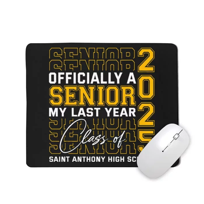 Saint Anthony High School Officially A Senior Class Of 2025 Mousepad