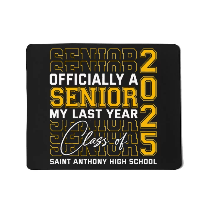 Saint Anthony High School Officially A Senior Class Of 2025 Mousepad