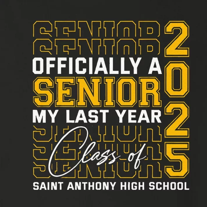 Saint Anthony High School Officially A Senior Class Of 2025 Toddler Long Sleeve Shirt