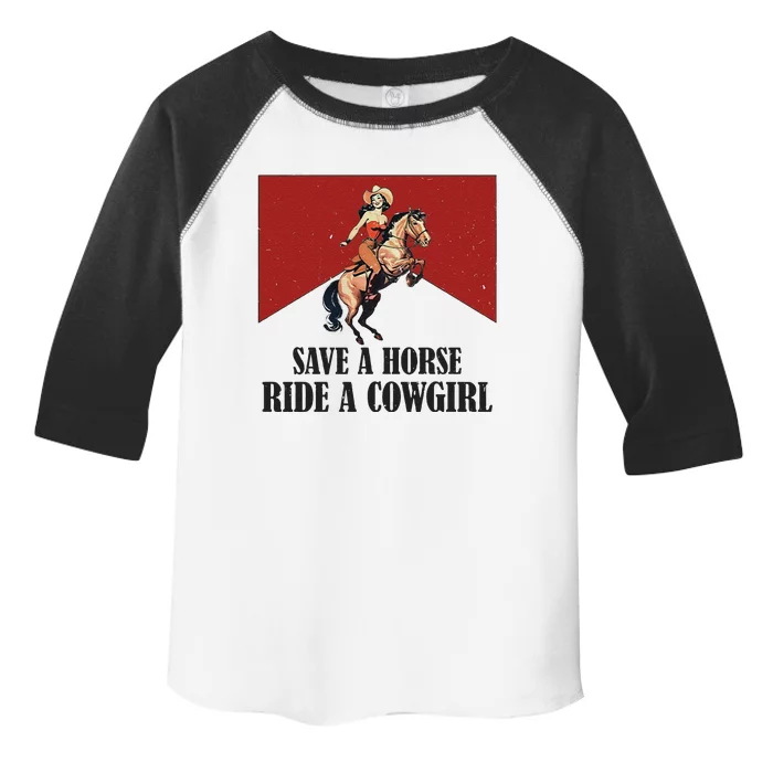 Save A Horse Ride A Cowgirl Toddler Fine Jersey T-Shirt