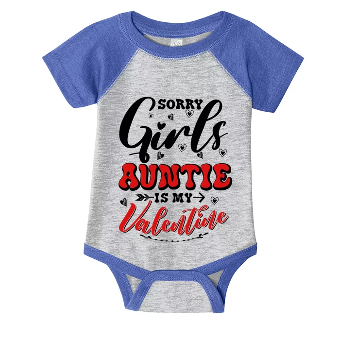 Sorry Auntie Is My Valentines Day Gift Infant Baby Jersey Bodysuit