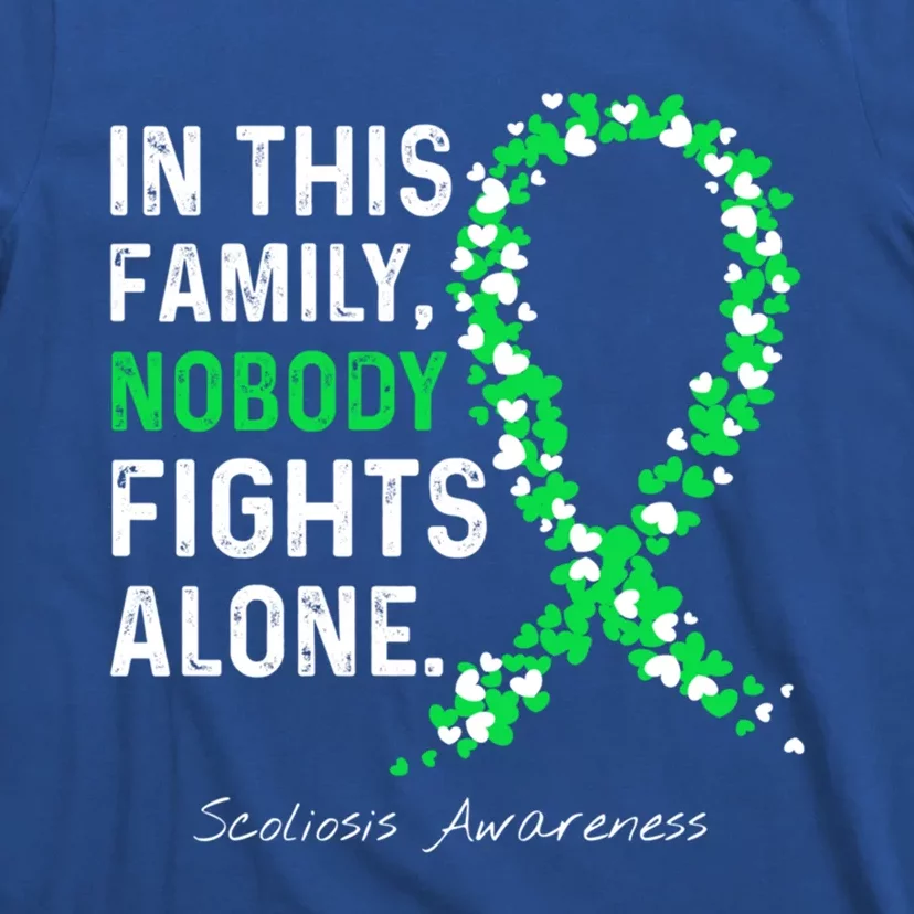 Scoliosis Awareness In This Family Nobody Fights Alone Gift T-Shirt