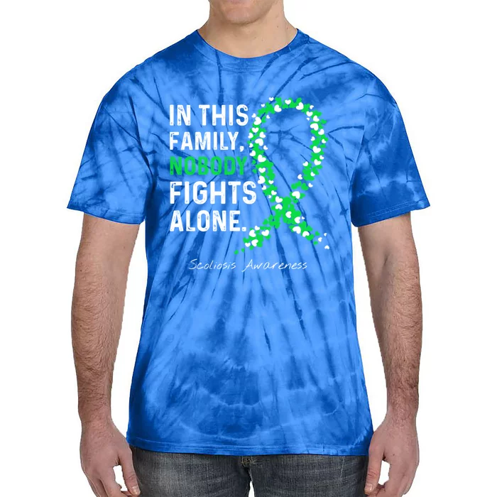 Scoliosis Awareness In This Family Nobody Fights Alone Gift Tie-Dye T-Shirt