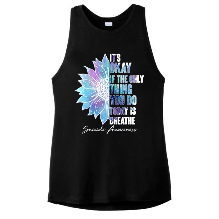 Suicide Awareness Its Okay If The Only Thing You Do Today Is Breathe Ladies Tri-Blend Wicking Tank