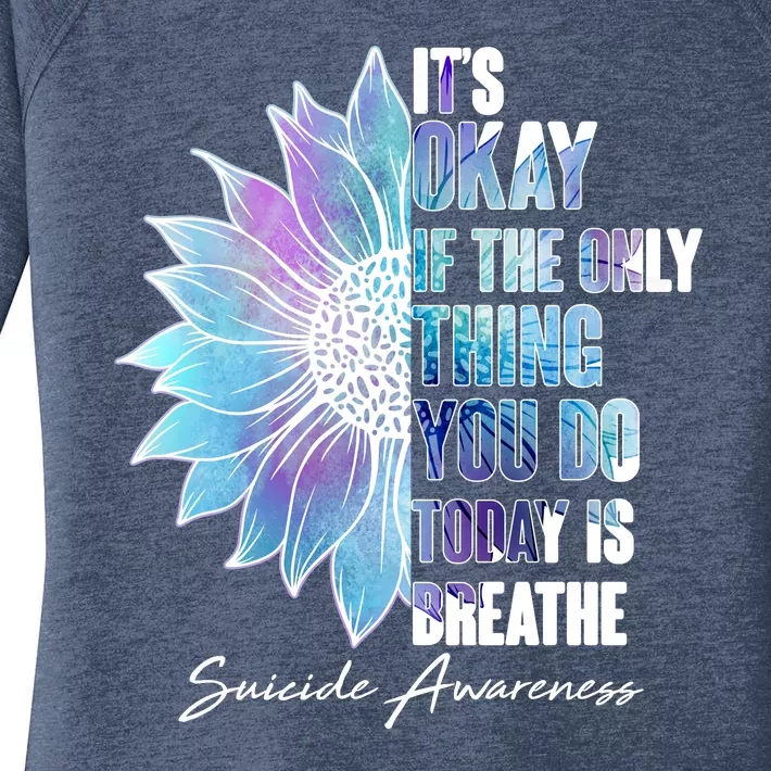 Suicide Awareness Its Okay If The Only Thing You Do Today Is Breathe Women's Perfect Tri Tunic Long Sleeve Shirt