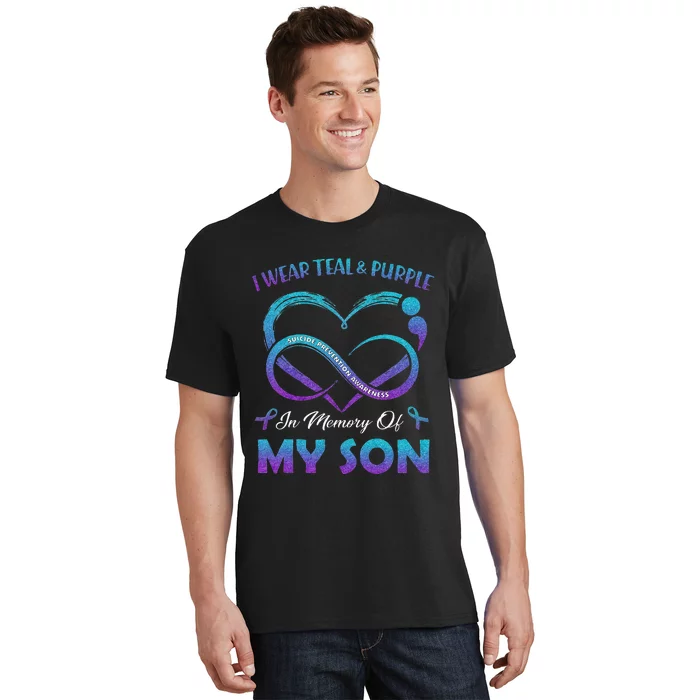 Suicide Awareness I Wear Teal & Purple In Memory Of My Son T-Shirt