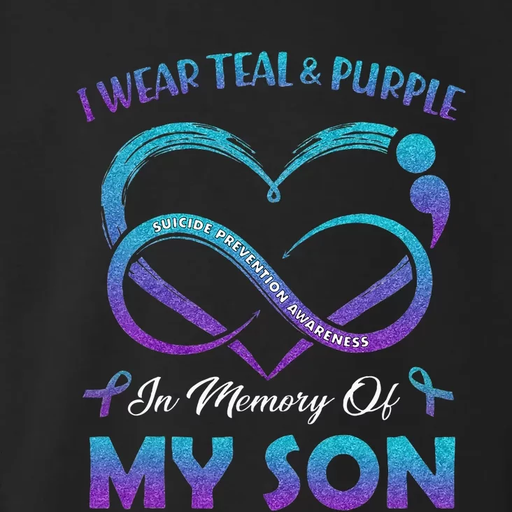 Suicide Awareness I Wear Teal & Purple In Memory Of My Son Toddler Hoodie