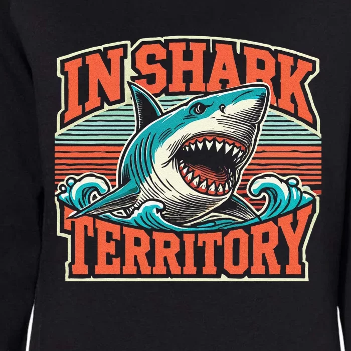 Sea Animal In Shark Territory Retro Shark Womens California Wash Sweatshirt