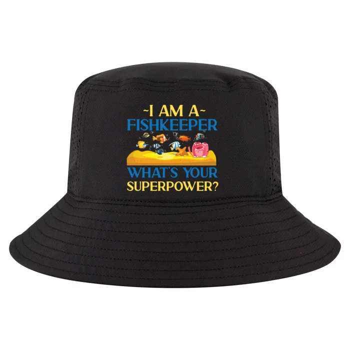 Saltwater Aquarium I Am A Fishkeeper What's Your Superpower? Gift Cool Comfort Performance Bucket Hat