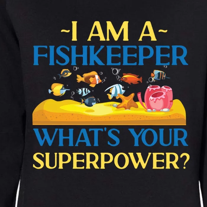 Saltwater Aquarium I Am A Fishkeeper What's Your Superpower? Gift Womens California Wash Sweatshirt