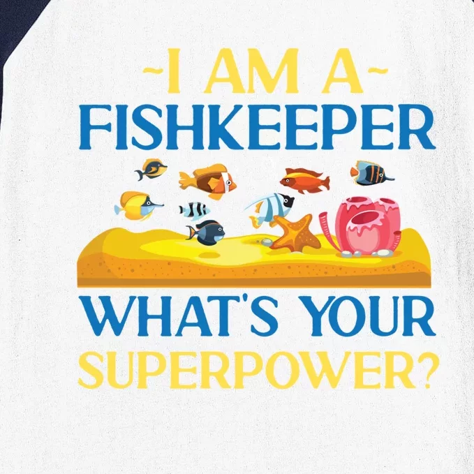 Saltwater Aquarium I Am A Fishkeeper What's Your Superpower? Gift Baseball Sleeve Shirt