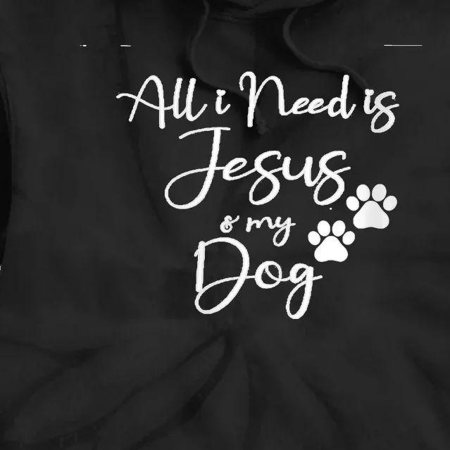 S All I Need Is Jesus And My Dog Christian Faith Doggie Lover V Neck Tie Dye Hoodie