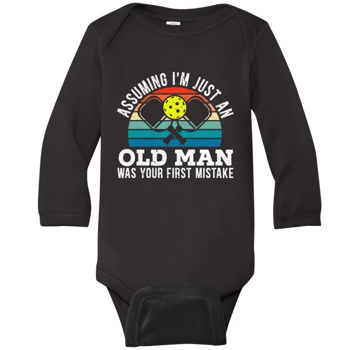 S Assuming IM Just An Old Man Was Your First Mistake Baby Long Sleeve Bodysuit