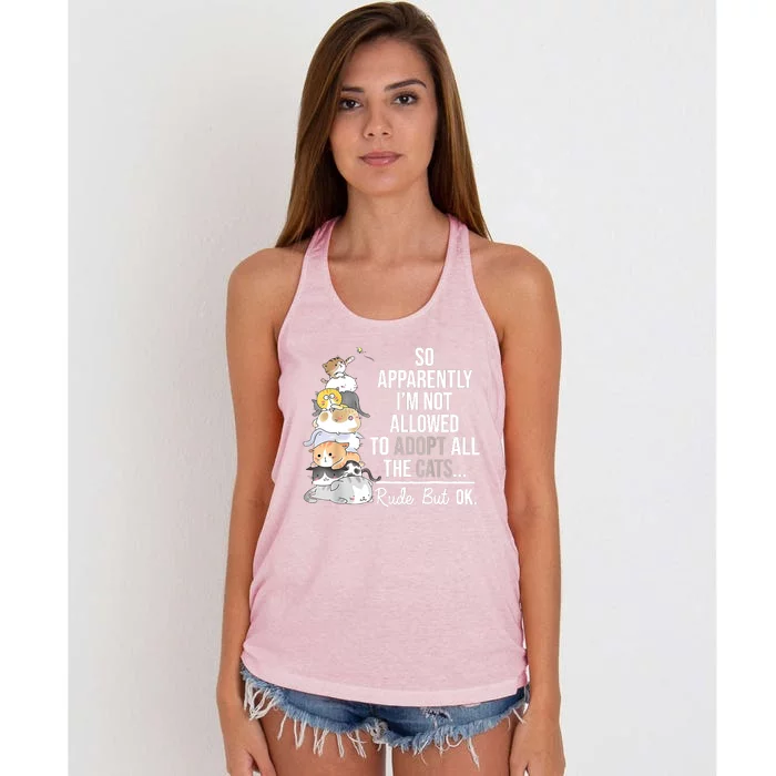 So Apparently I'm Not Allowed To Adopt All The Cats Funny Women's Knotted Racerback Tank