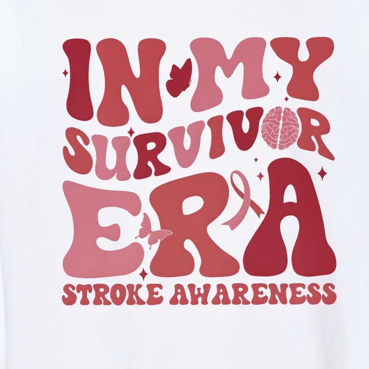 Stroke Awareness In My Survivor Era Garment-Dyed Sweatshirt