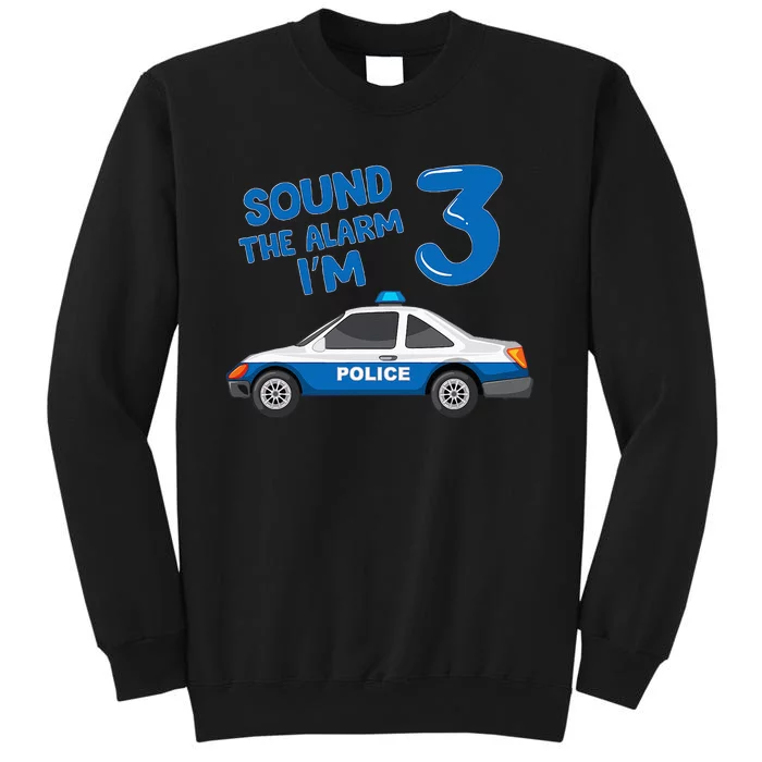 Sound Alarm Im 3 Birthday Boy Police Car Party Gift Sweatshirt