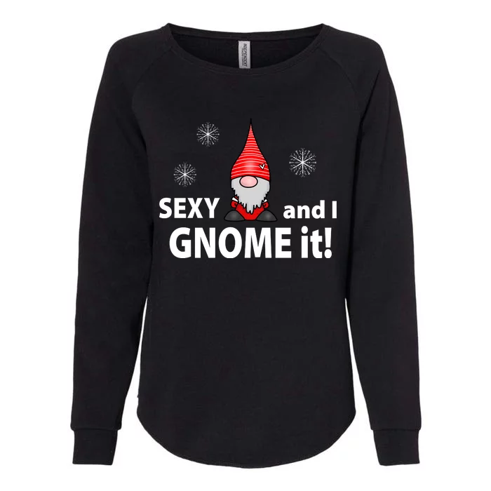 Sexy And I Gnome It Womens California Wash Sweatshirt