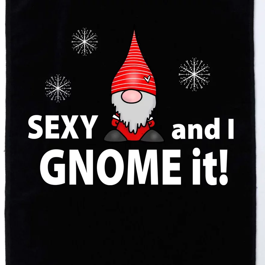 Sexy And I Gnome It Platinum Collection Golf Towel