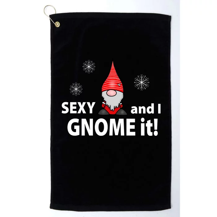 Sexy And I Gnome It Platinum Collection Golf Towel