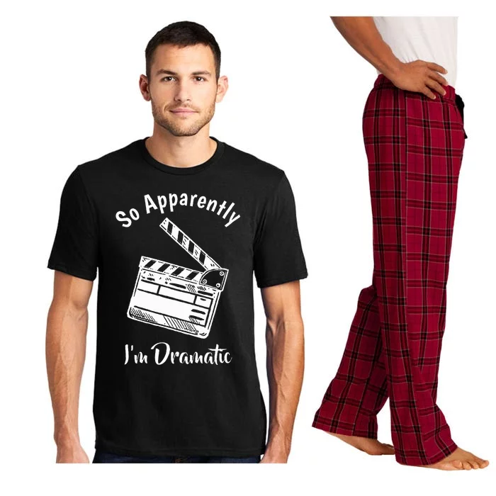 SO APPARENTLY I'M DRAMATIC Funny Actor Actress Acting Gift Pajama Set