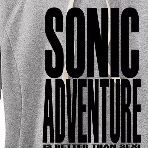 Sonic Adventure Is Better Than Sex Women's Fleece Hoodie