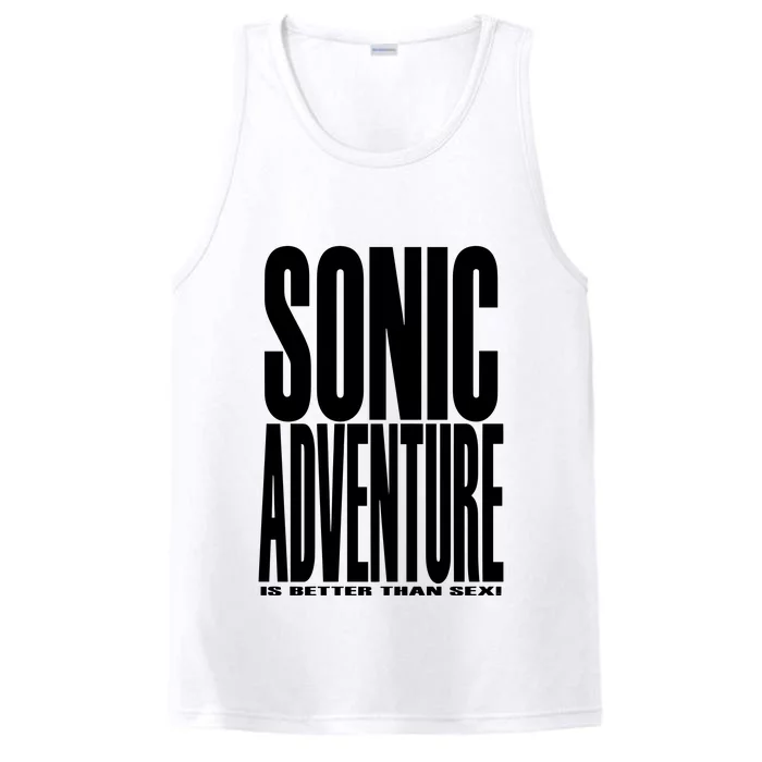 Sonic Adventure Is Better Than Sex Performance Tank