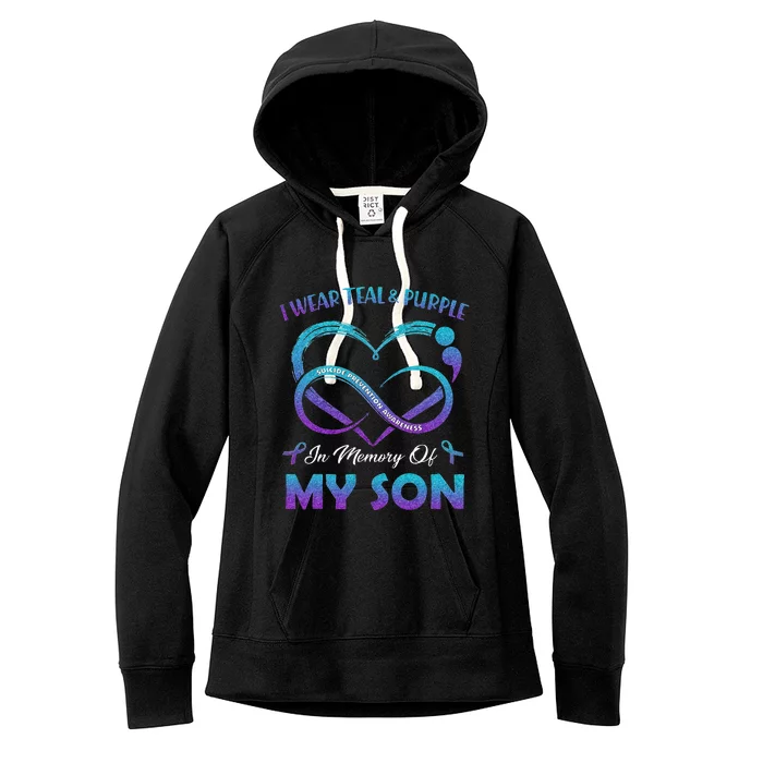 Suicide Awareness I Wear Teal & Purple In Memory Of My Son Women's Fleece Hoodie