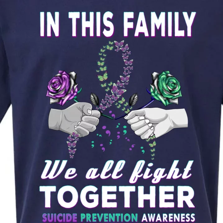 Suicide Awareness In This Family We All Fight Together Gift Sueded Cloud Jersey T-Shirt