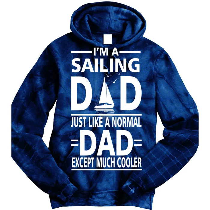 Sailing Dad Tie Dye Hoodie