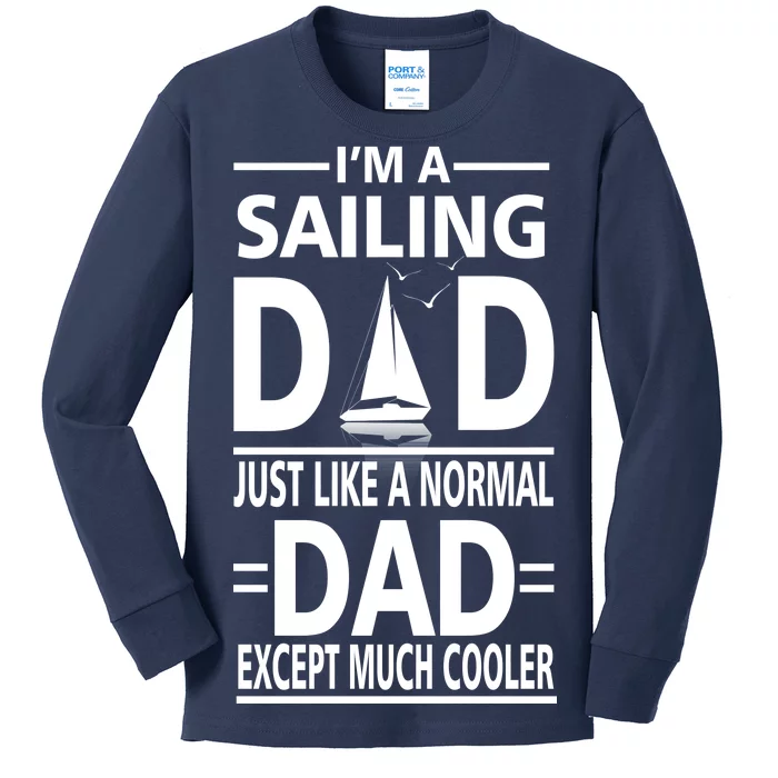 Sailing Dad Kids Long Sleeve Shirt