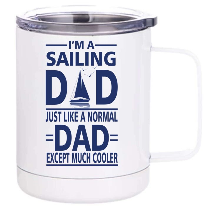 Sailing Dad Front & Back 12oz Stainless Steel Tumbler Cup