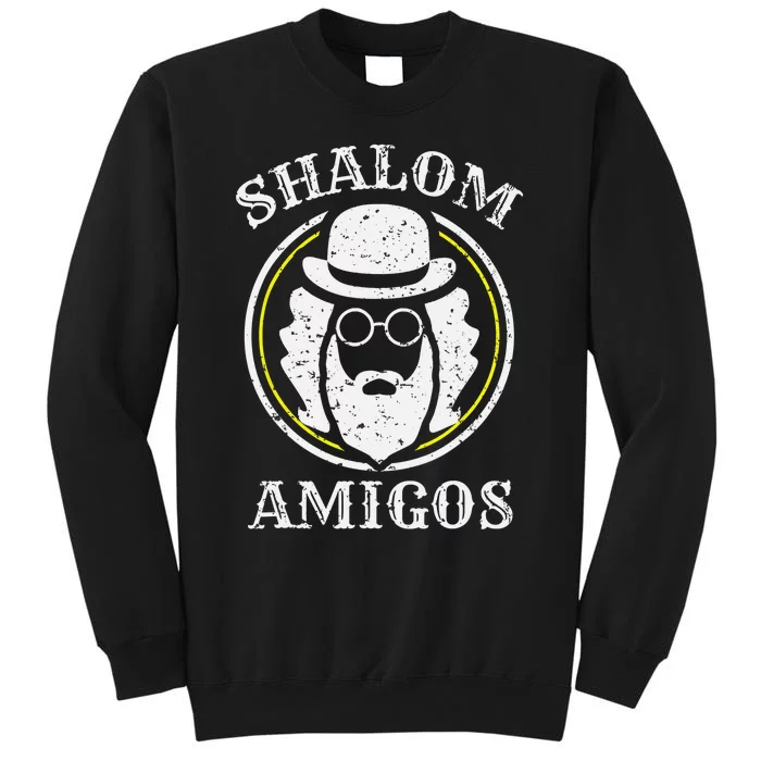 Shalom Amigos Jewish Shabbat Yiddish Hebrew Hanukkah Tall Sweatshirt