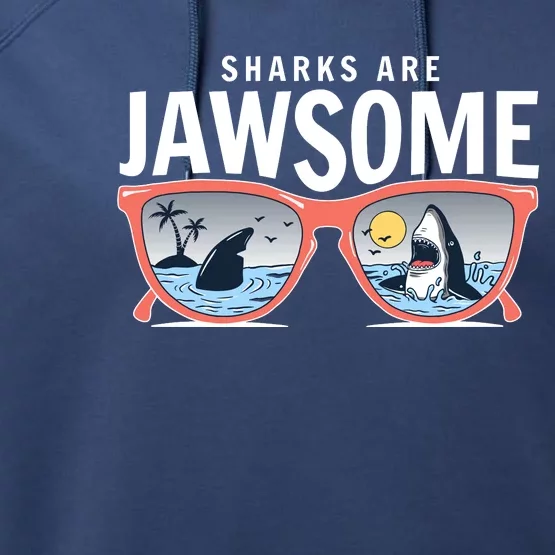 Sharks Are Jawsome Sunglasses Beach Ocean Week Performance Fleece Hoodie