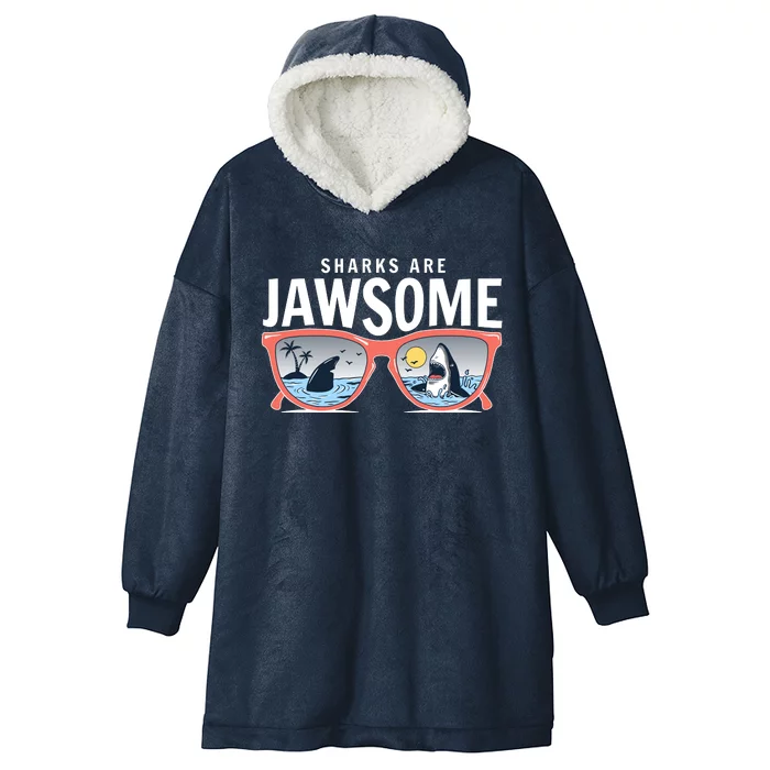 Sharks Are Jawsome Sunglasses Beach Ocean Week Hooded Wearable Blanket