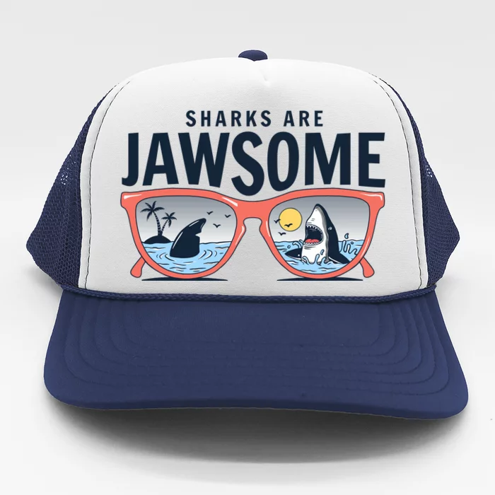 Sharks Are Jawsome Sunglasses Beach Ocean Week Trucker Hat