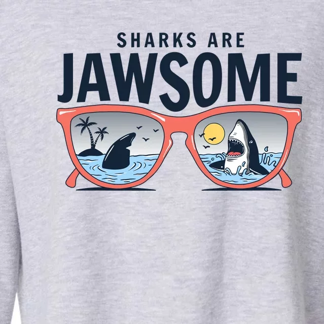 Sharks Are Jawsome Sunglasses Beach Ocean Week Cropped Pullover Crew