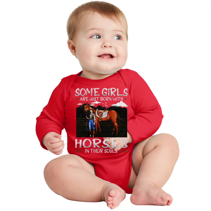 Some Are Just Born With Horses In Their Souls Baby Long Sleeve Bodysuit