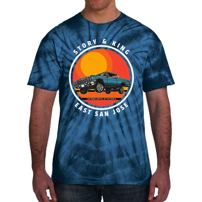 Story And King East San Jose Low Rider Capital Of The World Tie-Dye T-Shirt