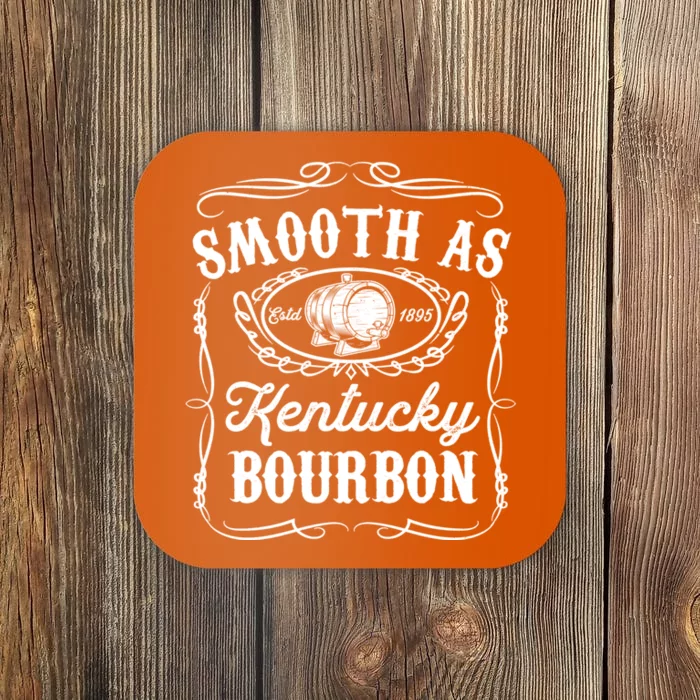 Smooth As Kentucky Bourbon Funny Whiskey Lover Drinking Gift Coaster