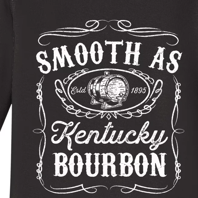 Smooth As Kentucky Bourbon Funny Whiskey Lover Drinking Gift Baby Long Sleeve Bodysuit