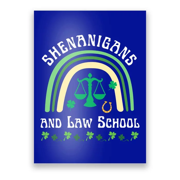 Shenanigans And Law School St Patrick's Day Lawyer Attorney Funny Gift Poster